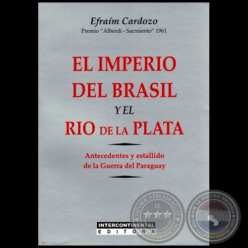 EL IMPERIO DEL BRASIL Y EL RO DE LA PLATA - Autor: EFRAM CARDOZO - Ao 2012